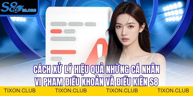 Điều Khoản Và Điều Kiện S8 - Chính Sách Vận Hành Năm 2026 - Tixon