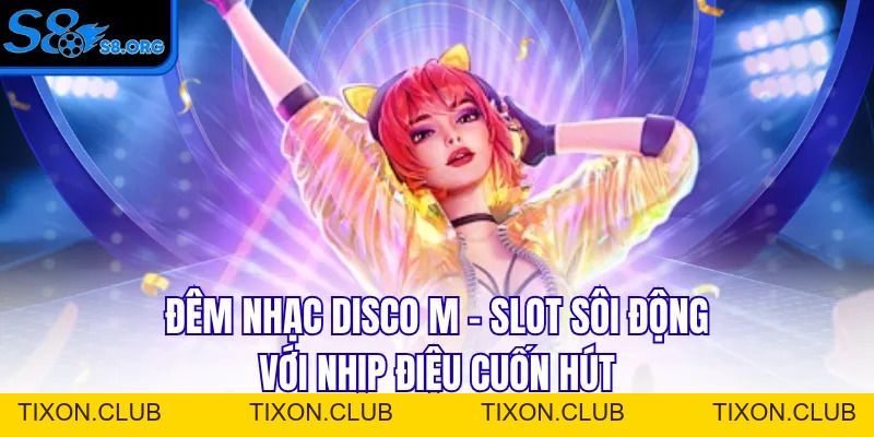 Tin Tức S8 Cập Nhật Thông Tin Cá Cược Chuẩn Xác Cho Bạn - Tixon