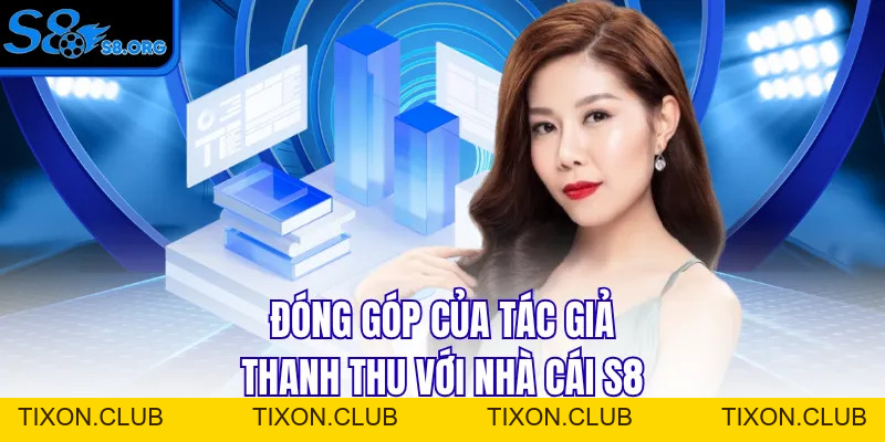 CEO Dạ Thanh Thu - Người Đưa Thương Hiệu S8 Lên Tầm Cao Mới - Tixon