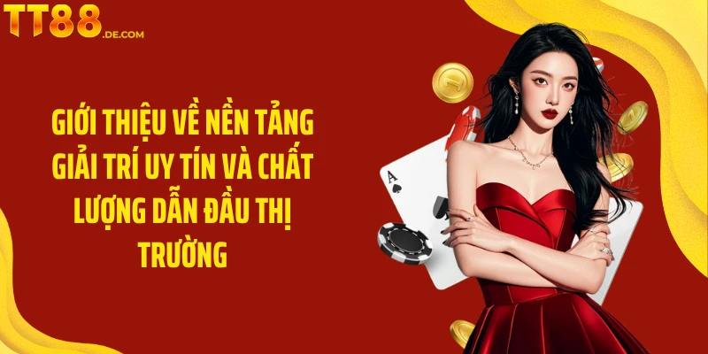 Giới Thiệu TT88 - Khẳng Định Vị Thế Sân Chơi Hàng Đầu - Tixon
