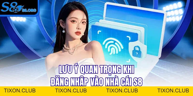 Đăng Nhập S8 - Mở Ra Thế Giới Giải Trí Chất Lượng - Tixon