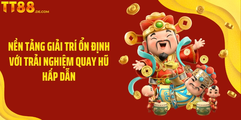 Hành Trình Khám Phá Nổ Hũ Thần Tài Với Trải Nghiệm Mới Lạ - Tixon