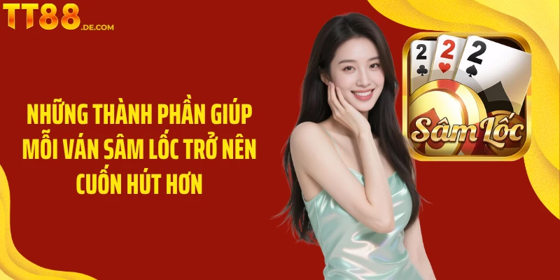 Sâm Lốc Online TT88 Và Những Trải Nghiệm Chơi Ấn Tượng - Tixon