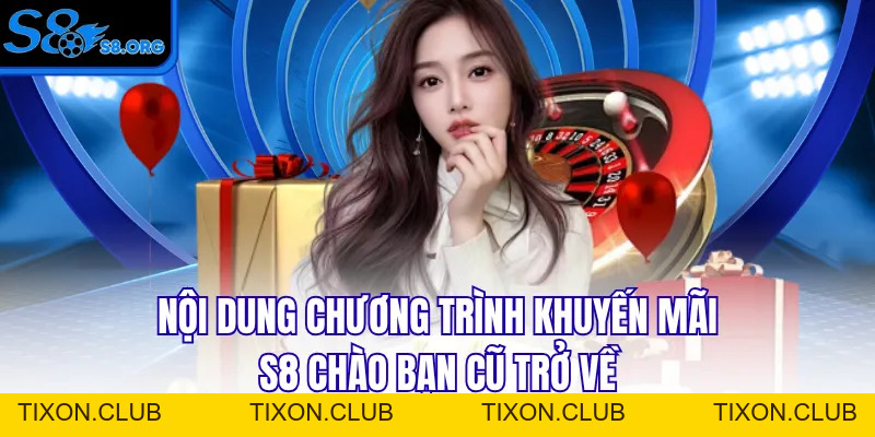 Khuyến Mãi S8 Siêu Khủng Nhận Thưởng Độc Quyền Quý Iv/2026 - Tixon