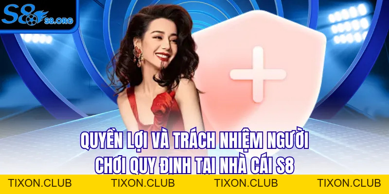 Chính Sách Bảo Mật S8 - An Toàn 100% Cho Mọi Thành Viên - Tixon