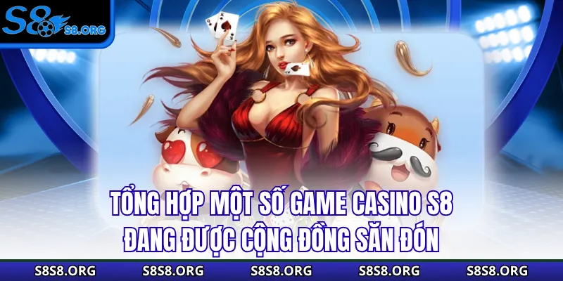 Casino S8 - Sòng Bạc Chuẩn Macau Đỉnh Nhất Cuối Năm 2026 - Tixon