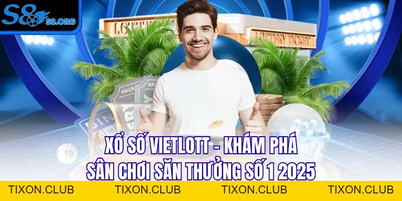 Tin Tức S8 Cập Nhật Thông Tin Cá Cược Chuẩn Xác Cho Bạn - Tixon