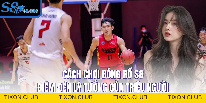 Tin Tức S8 Cập Nhật Thông Tin Cá Cược Chuẩn Xác Cho Bạn - Tixon